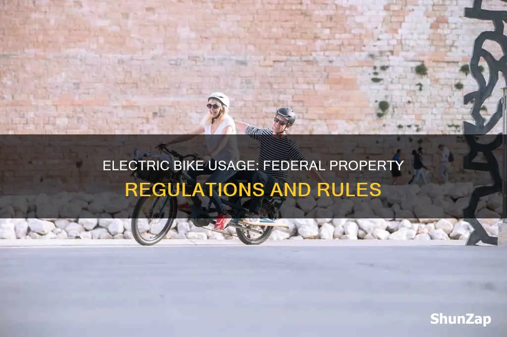 are electric bikes allowed on federal property