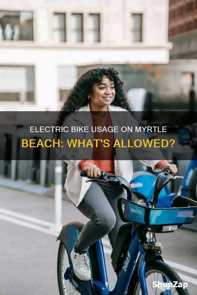 are electric bikes allowed on myrtle beach