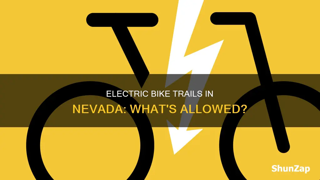 are electric bikes allowed on trails in nevada