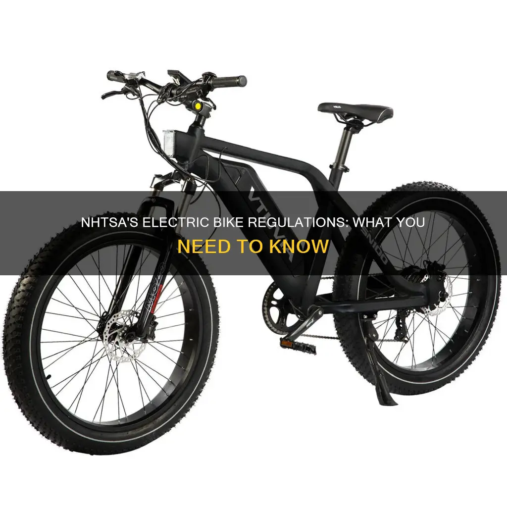 are electric bikes regulated by nhtsa