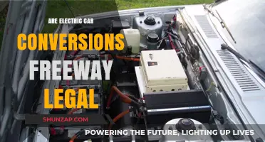 Are Electric Car Conversions Freeway Legal? Regulations and Compliance Explained