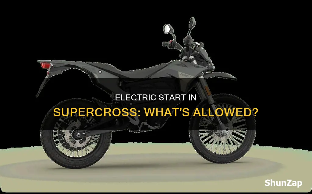 are electric start allowed in supercross bikes