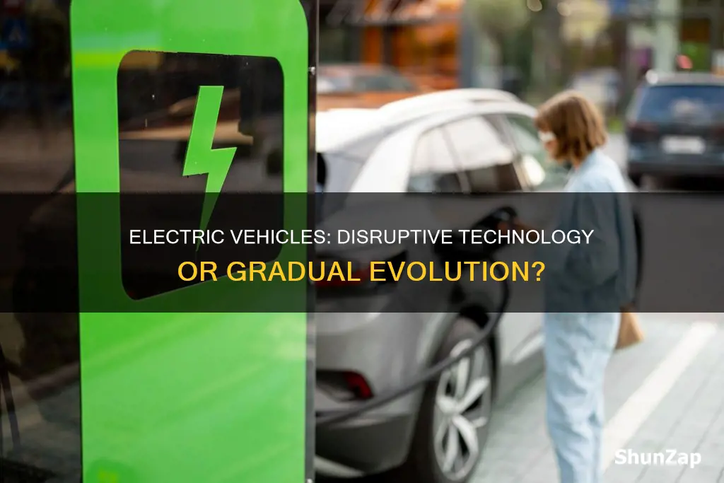 are electric vehicles a disruptive technology