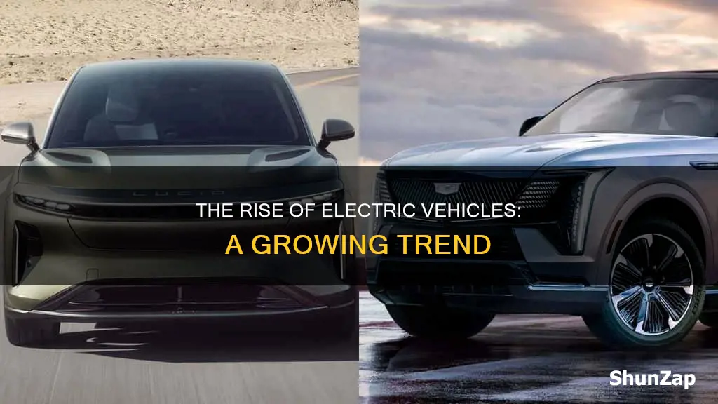 are electric vehicles becoming more popular