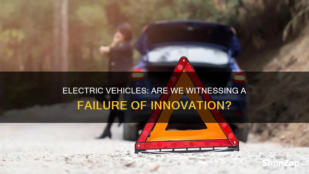 are electric vehicles failing