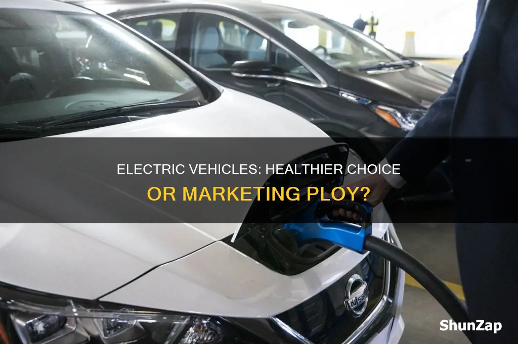 are electric vehicles healthier