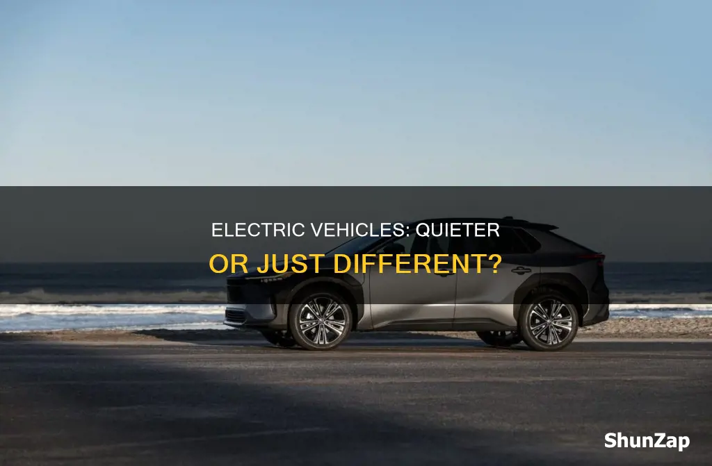 are electric vehicles quieter