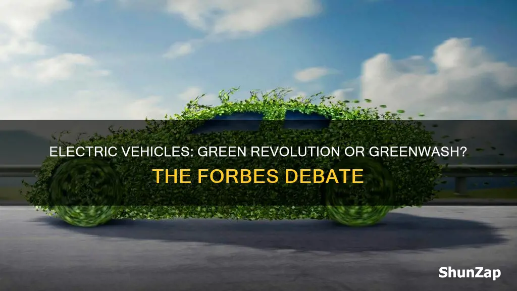 are electric vehicles really better for the environment forbes