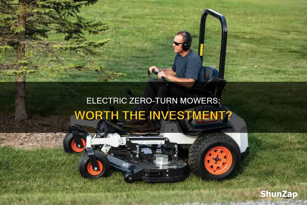 are electric zero turn mowers worth it