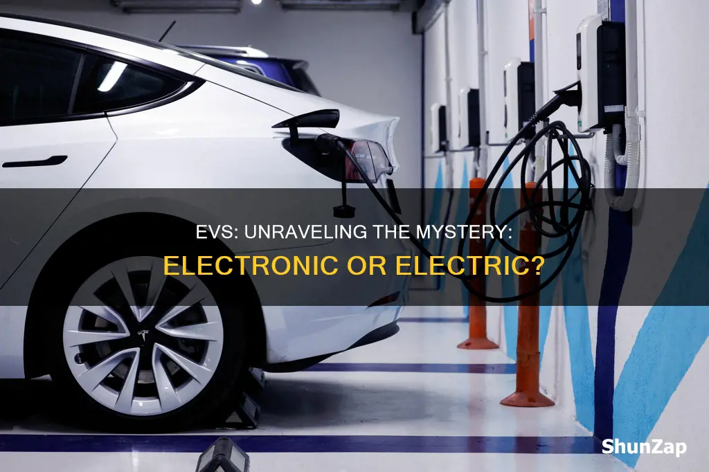 are evs electronic vehicles or electric vehicles