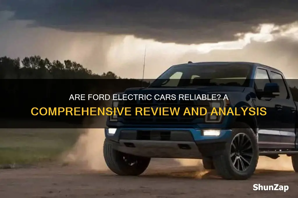 are ford electric cars reliable