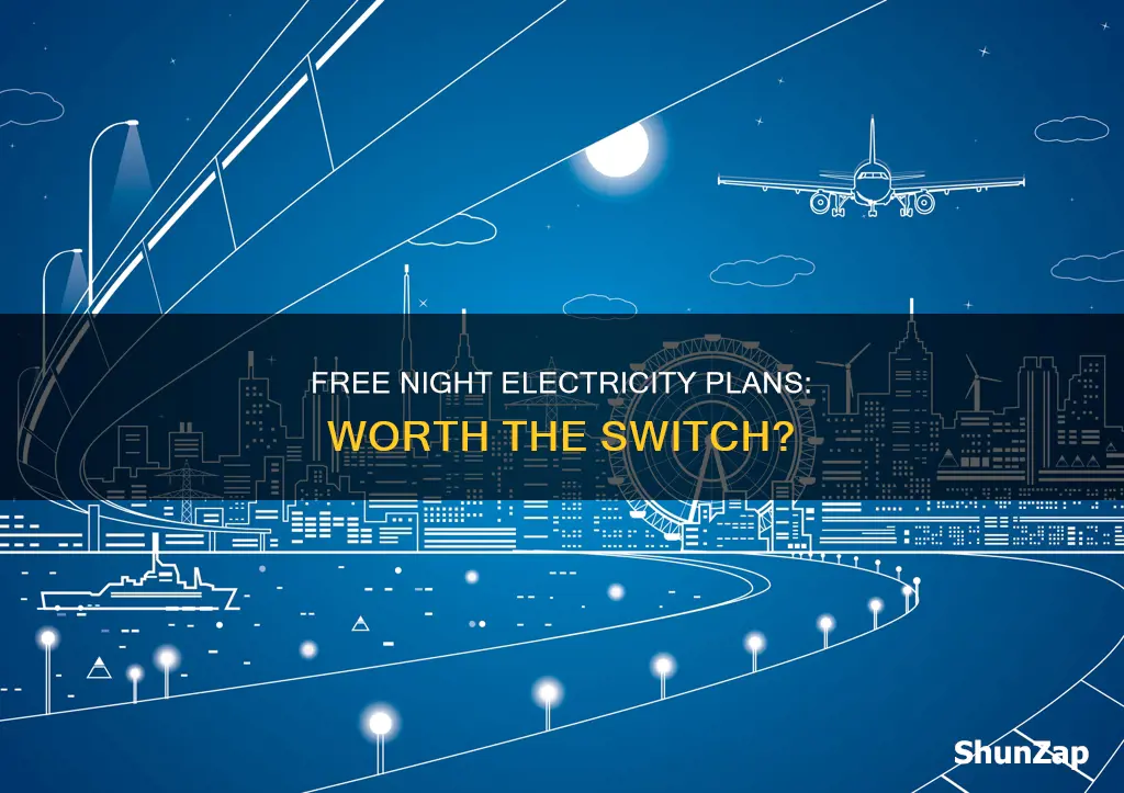 are free night electricity plans worth it