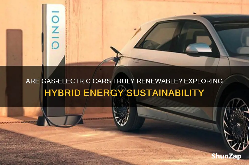 are gas-electric cars renweable