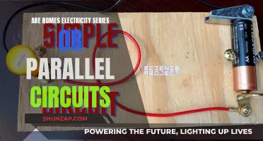 Understanding Home Electricity: Series or Parallel Circuits?