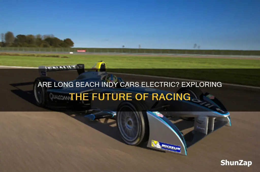 are long beach indy cars electric