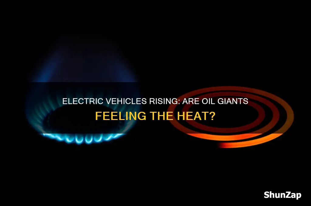 are oil companies worried about electric cars