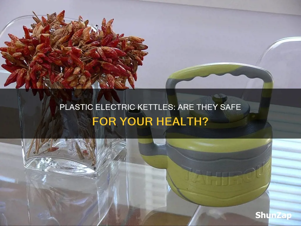 are plastic electric kettles bad for you