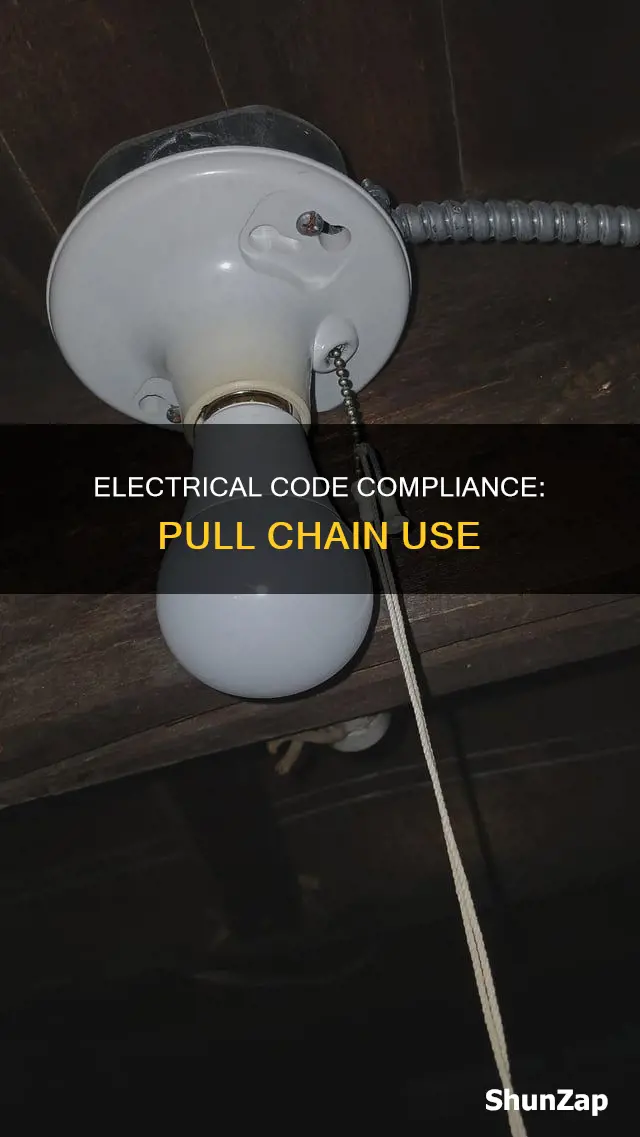 are pull chains acceptable with electrical code