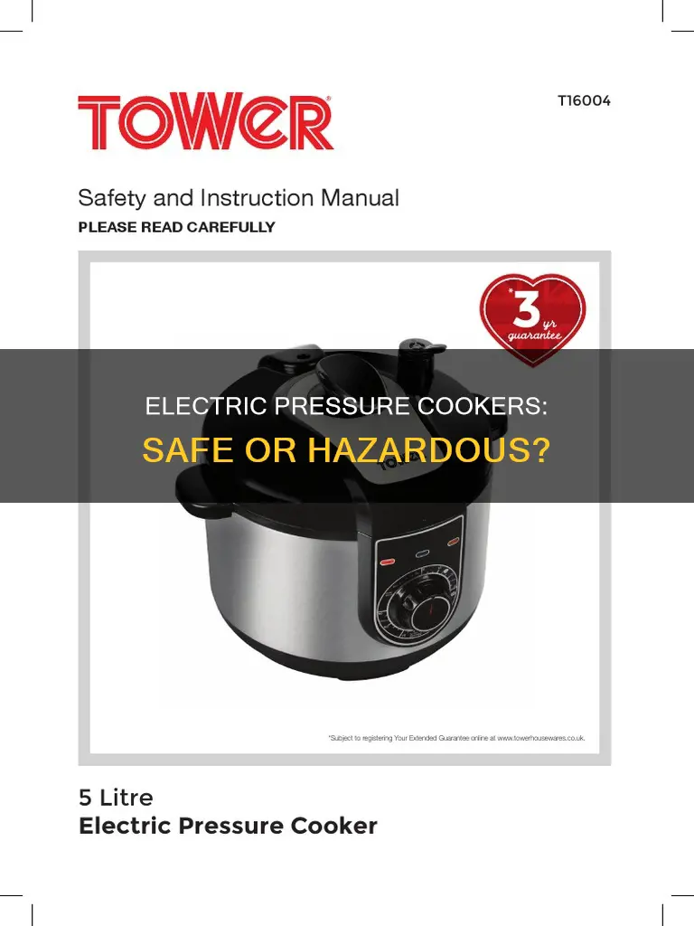 are the new electric pressure cookers safe