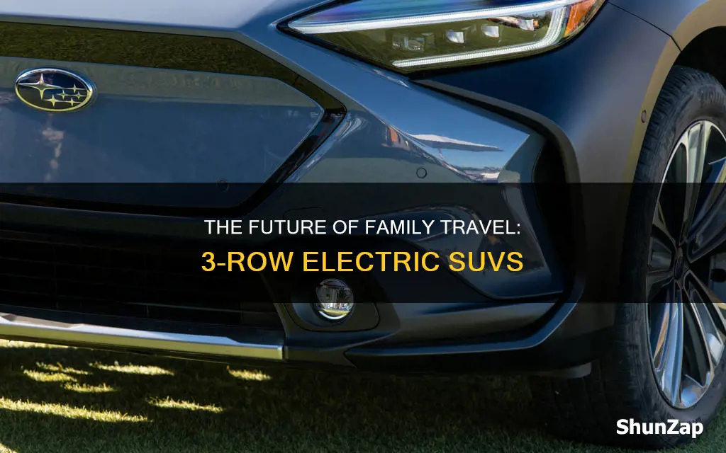 are there any 3 row electric suvs