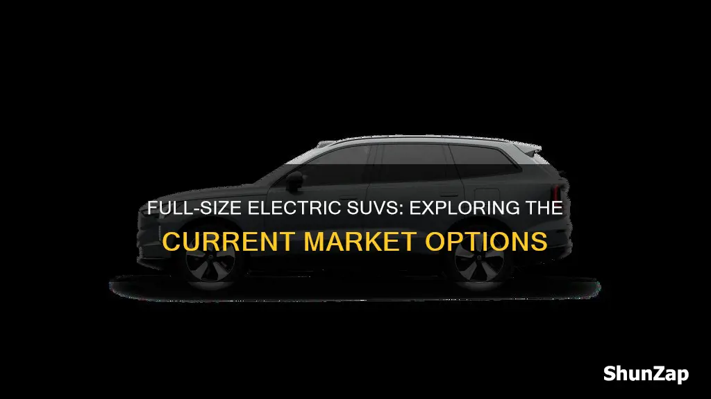 are there any full size electric suvs