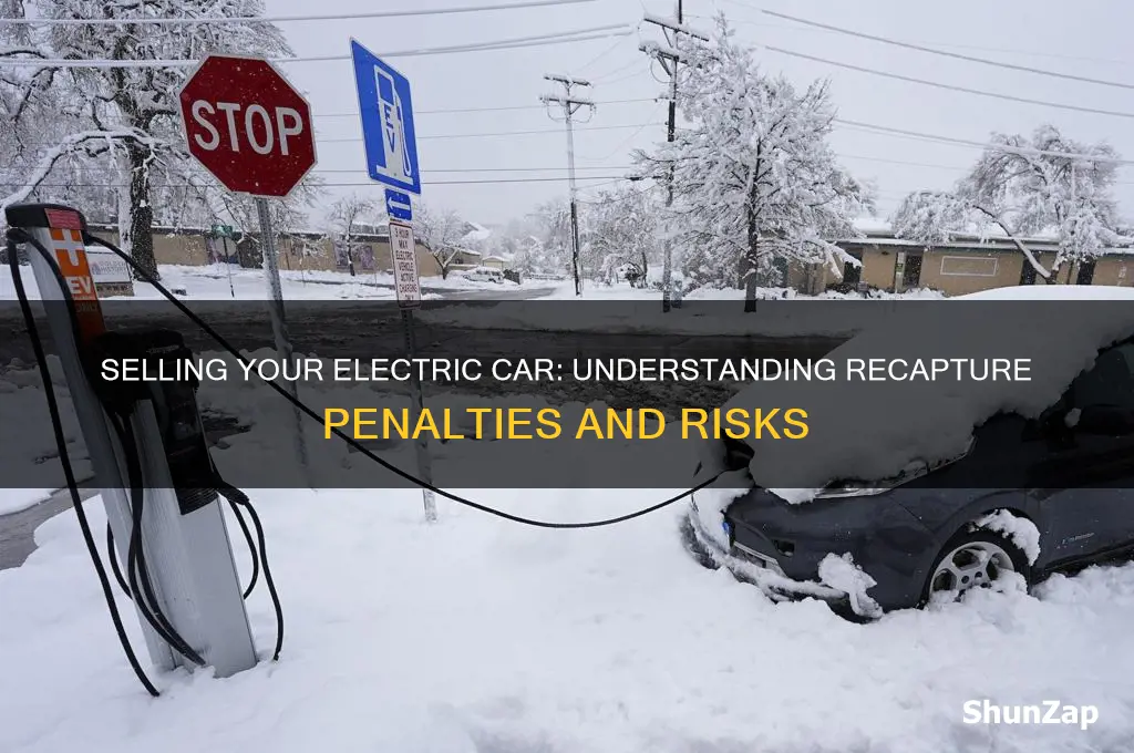 are there any recapture penalty for selling your electric car