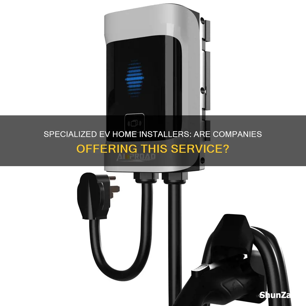 are there companies that specialize in electric vehicle home installs