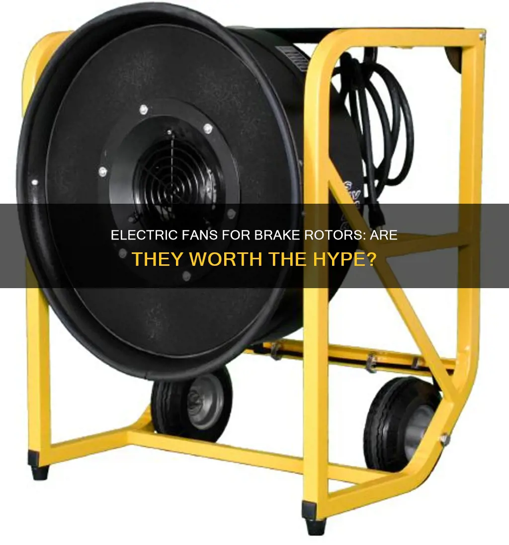 are there electric fans for brake rotors