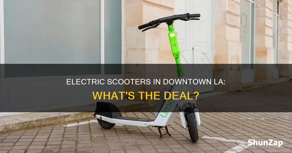 are there electric scooters in downtown la