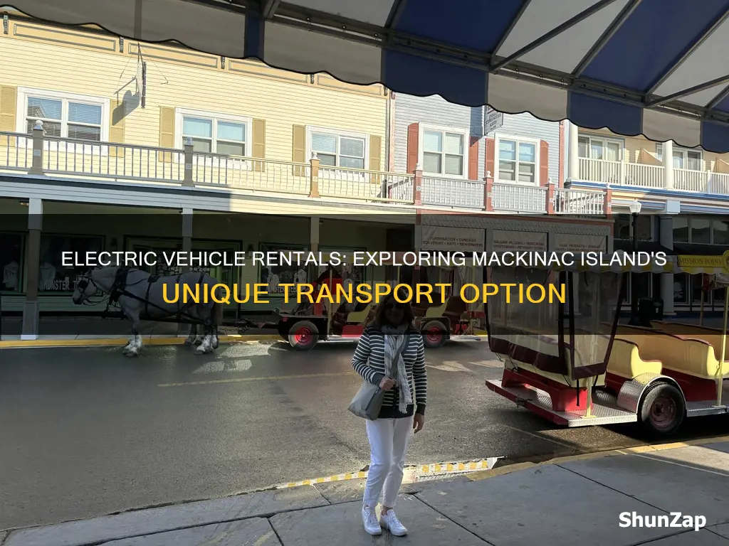 are there electric vehicles for rent on mackinac island