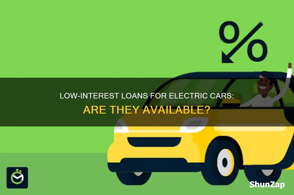 are there low interest loans for electric cars