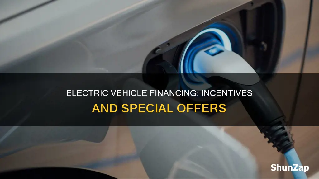 are there special financing incentives for purchasing an electric vehicle