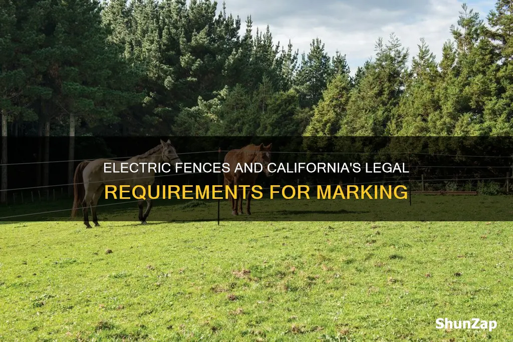 are unmarked electric fences legal in california