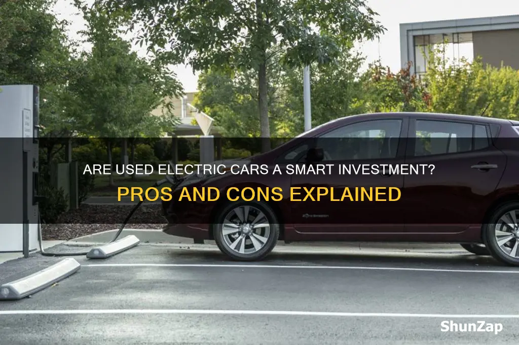 are used e electric cars worth buying