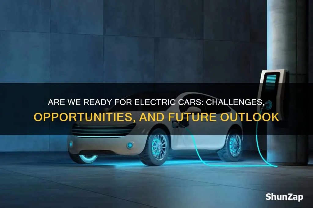 are we ready for electric cars