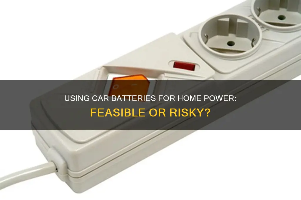 can a car battery be used for home electricity