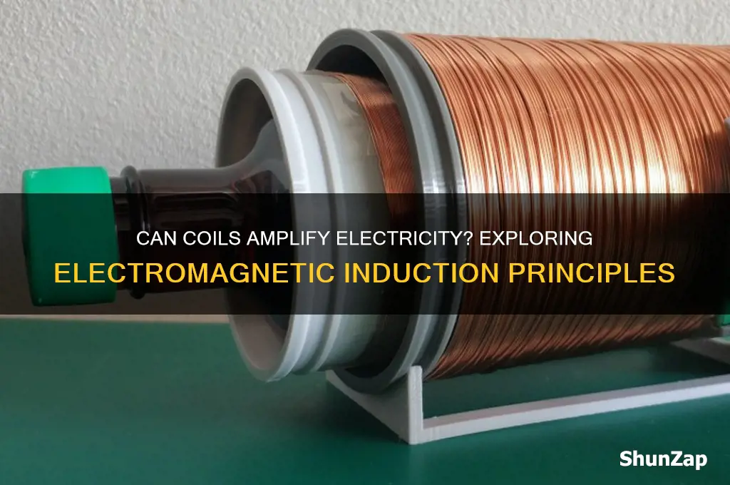can a coil be used to aplify electricity
