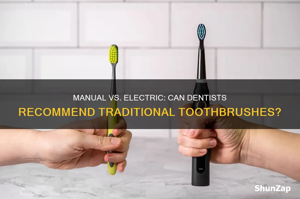 can a dentist use a manual toothbrush instead of electric