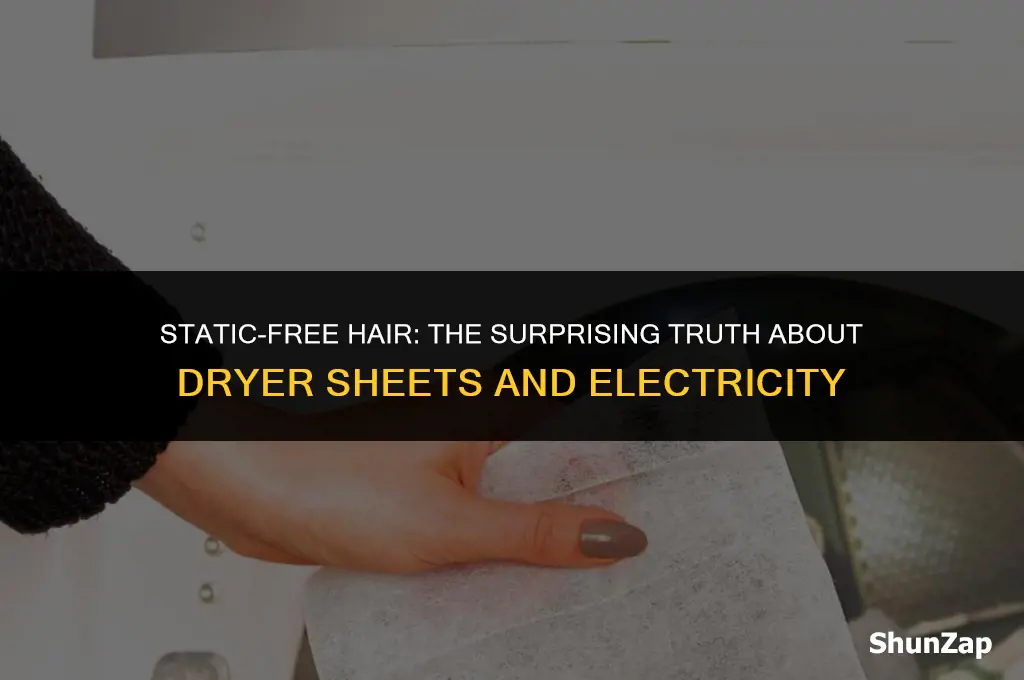 can a dryer sheet really stop electricity in your hair