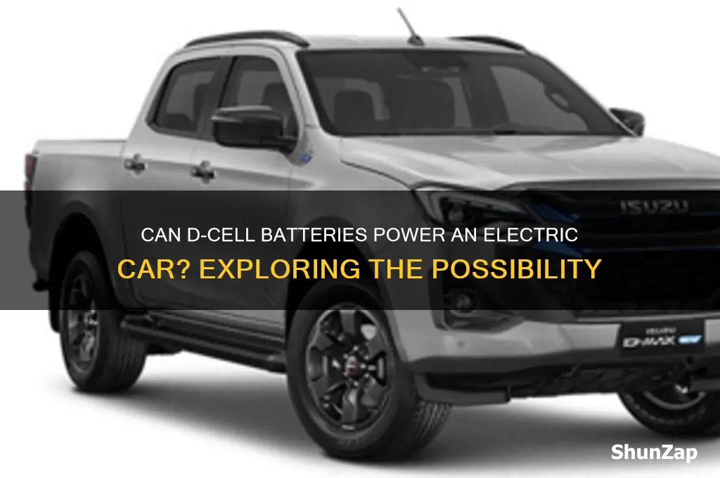 can a electric car be powered with d cell batteries