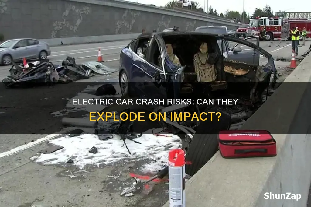 can a electric car explode when it crashes