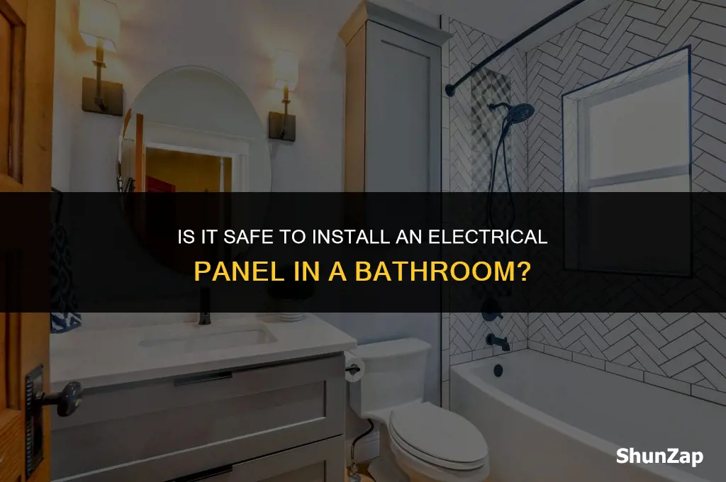 can a electrical panel be located in a bathroom
