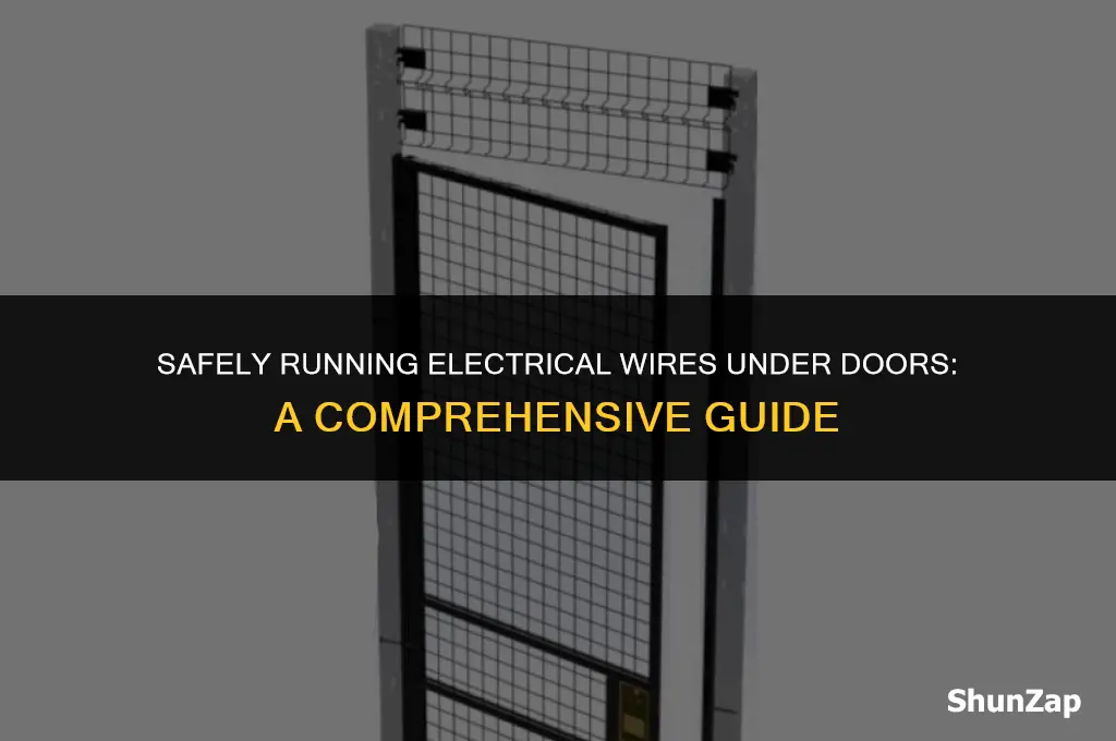 can a electrical wire be ran under a door