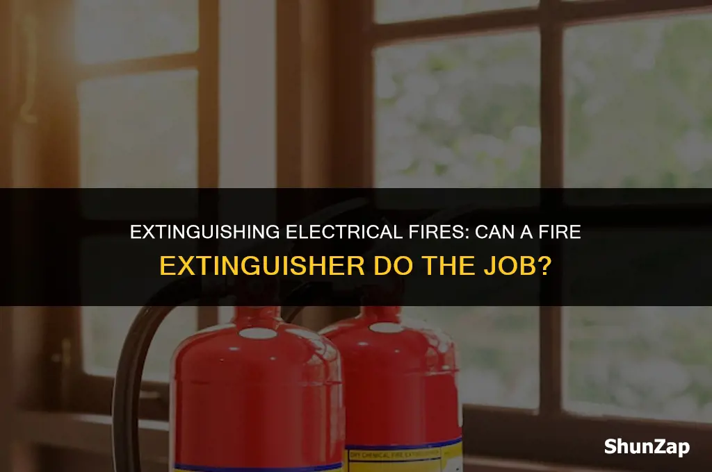 can a fire extinguisher put out an electrical fire