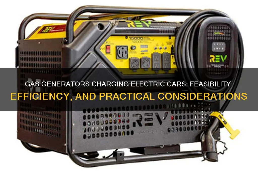 can a gas generator charge an electric car