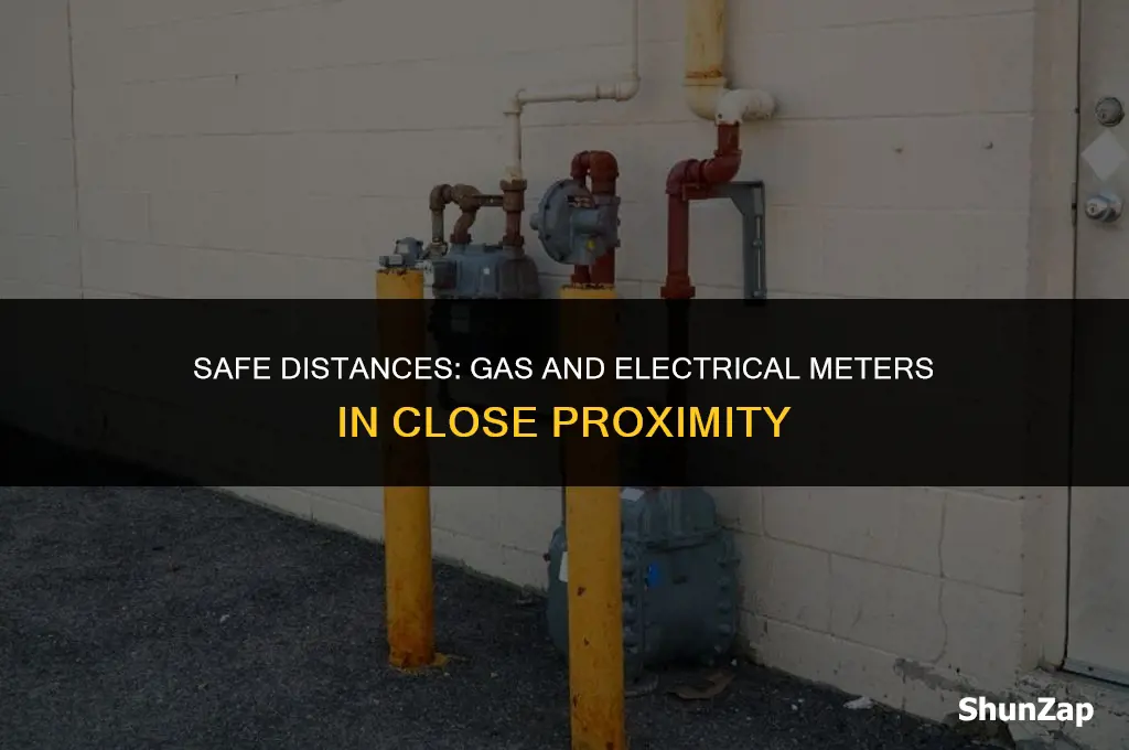 can a gas meter be close to a electrical meter