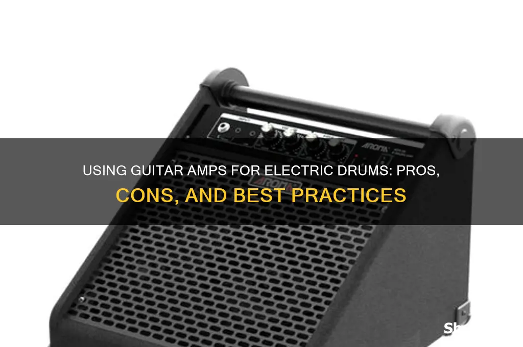 can a guitar amp be used for electric drums