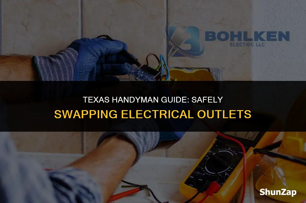 can a handyman change an electrical outlet in texas