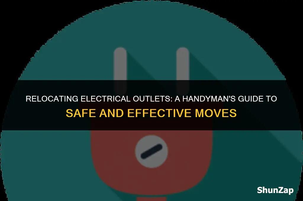 can a handyman move an electrical outlet
