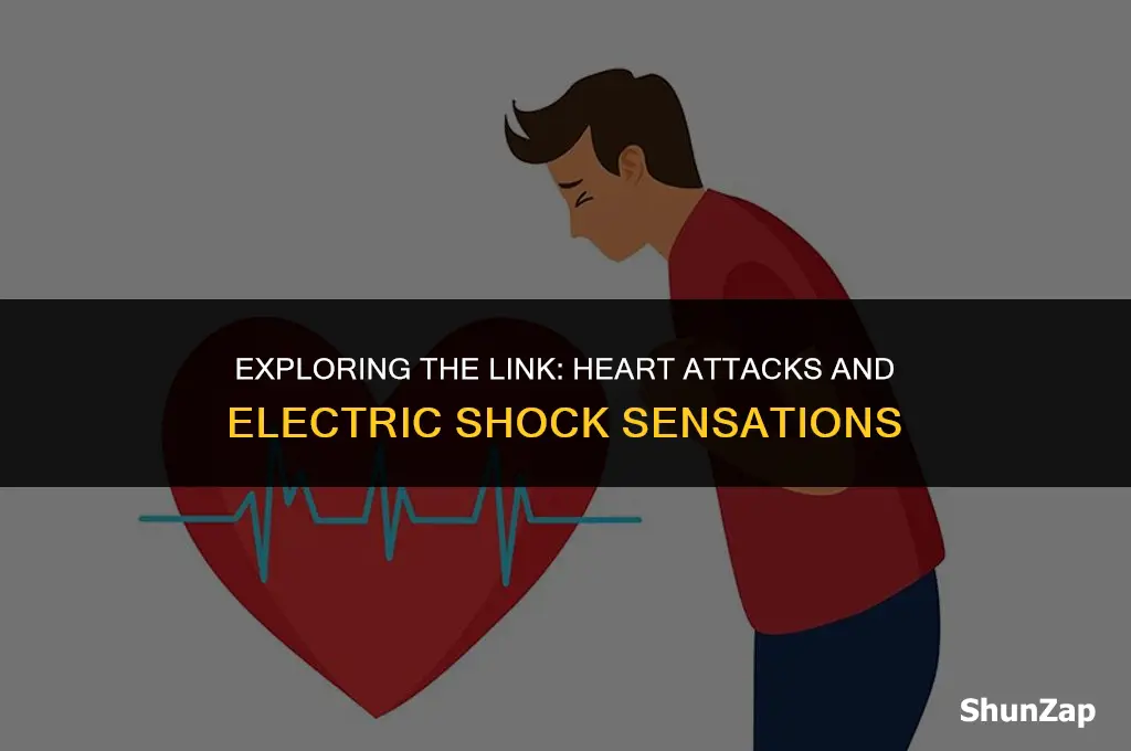 can a heart attack feel like an electric shock